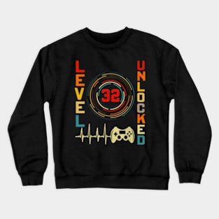 Level 32 Video 32th Birthday Crewneck Sweatshirt